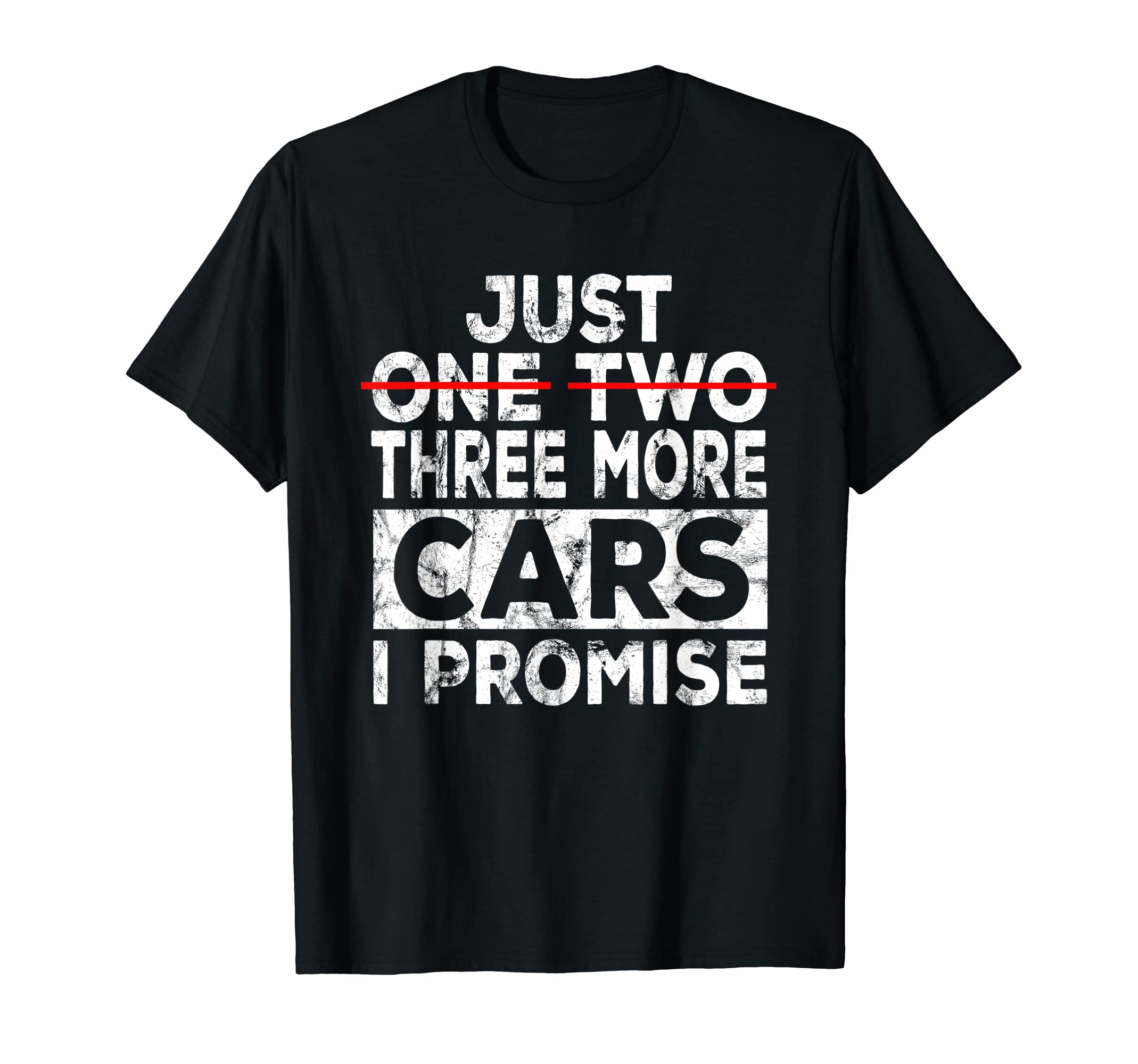 Sponsored Ad - Just One More Car I Promise Mechanic Gift Car Lover Garage T-Shirt Small