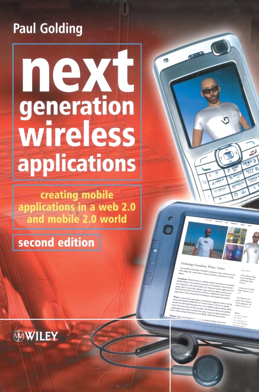 Next Generation Wireless Applications: Creating Mobile Applications in a Web 2.0 and Mobile 2.0 World