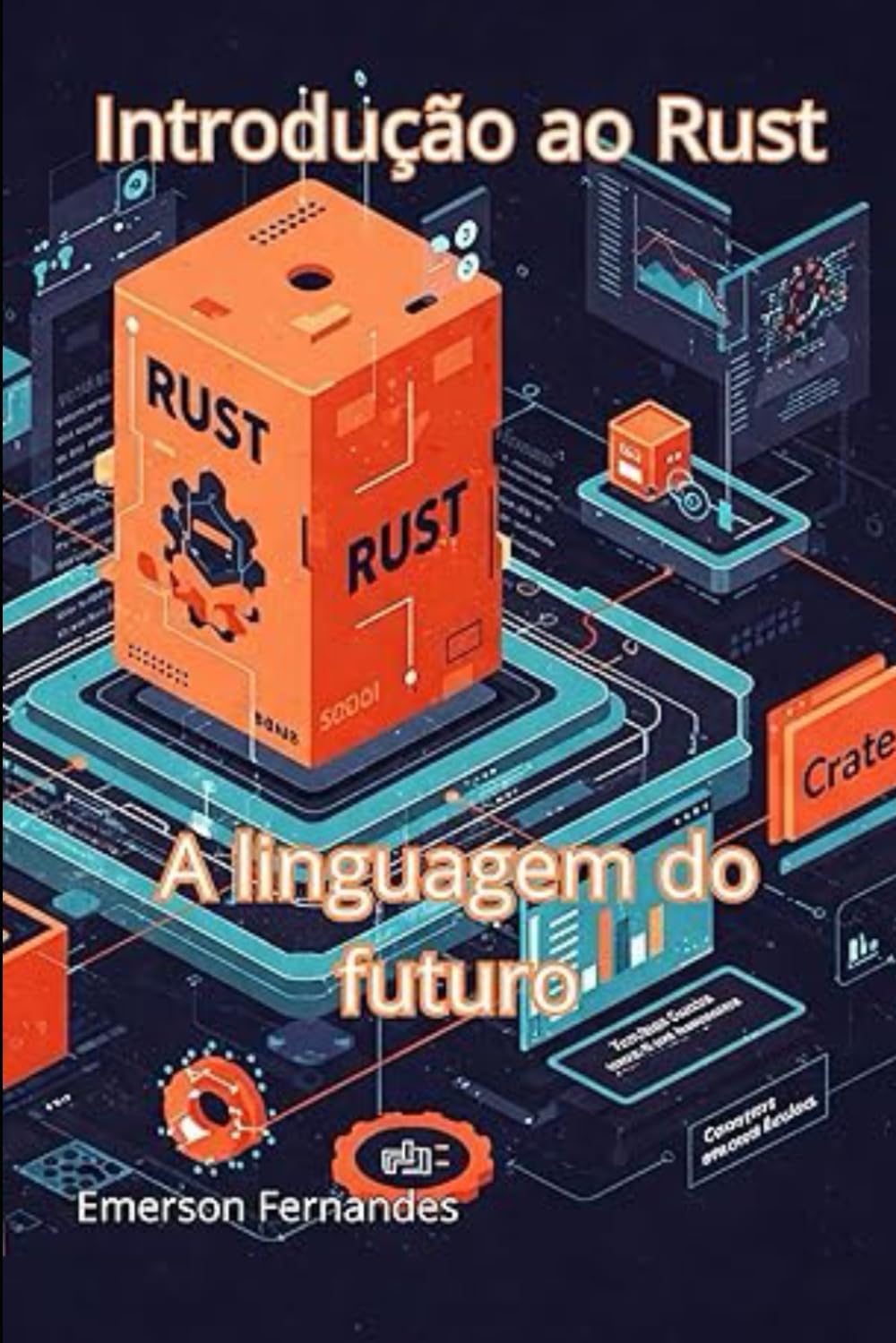 Introdução ao Rust - A linguagem do futuro.
