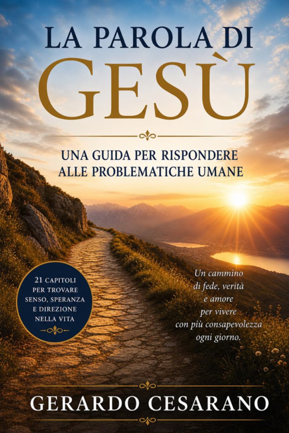 La Parola di Gesù: Una guida per rispondere alle problematiche umane