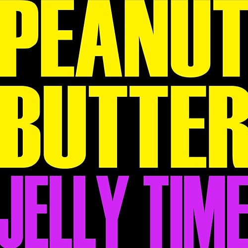 Peanut Butter Jelly Time by Charlie Wonka & The Bat Crew on Amazon