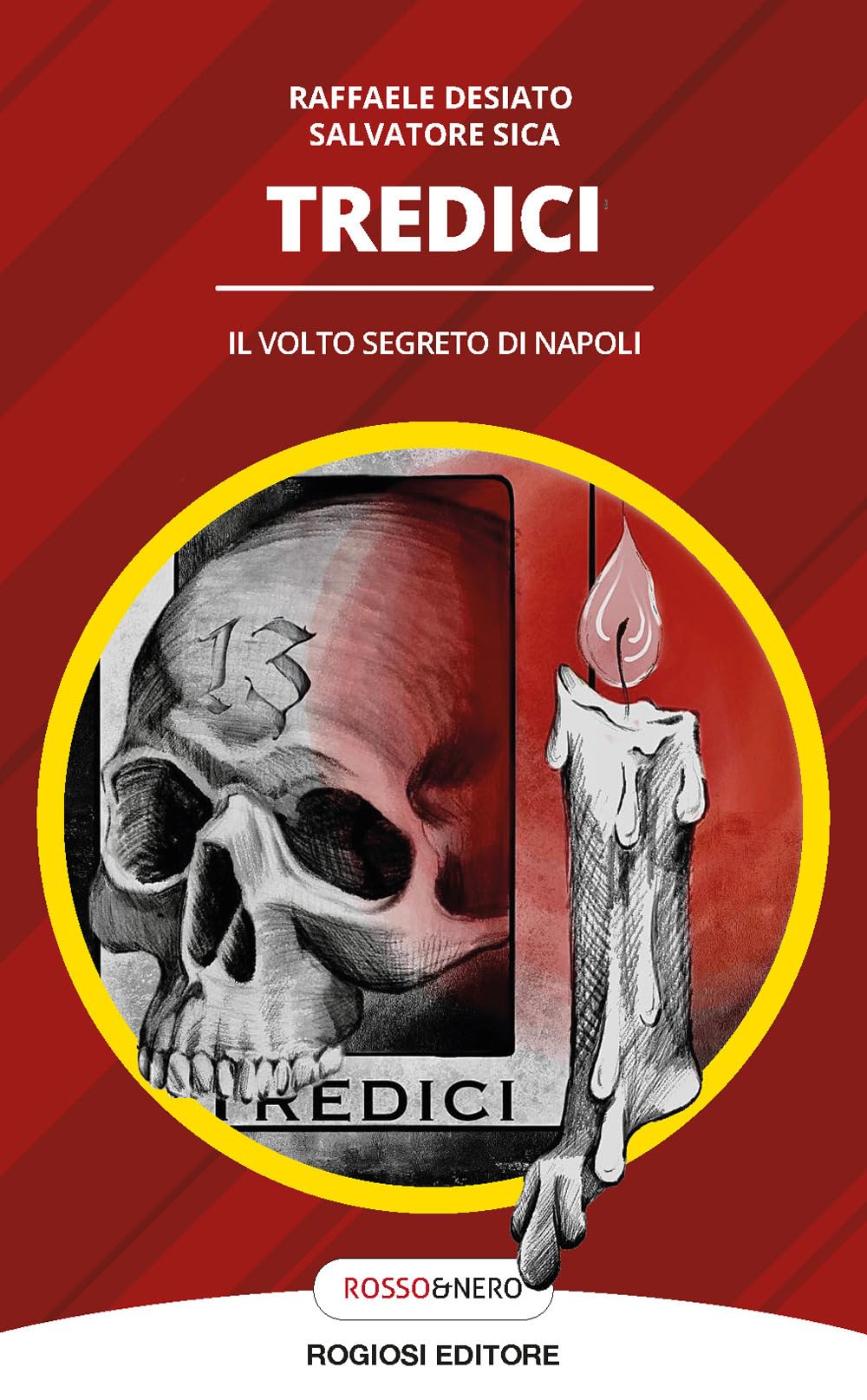 Tredici. Il Volto Segreto Di Napoli - 4