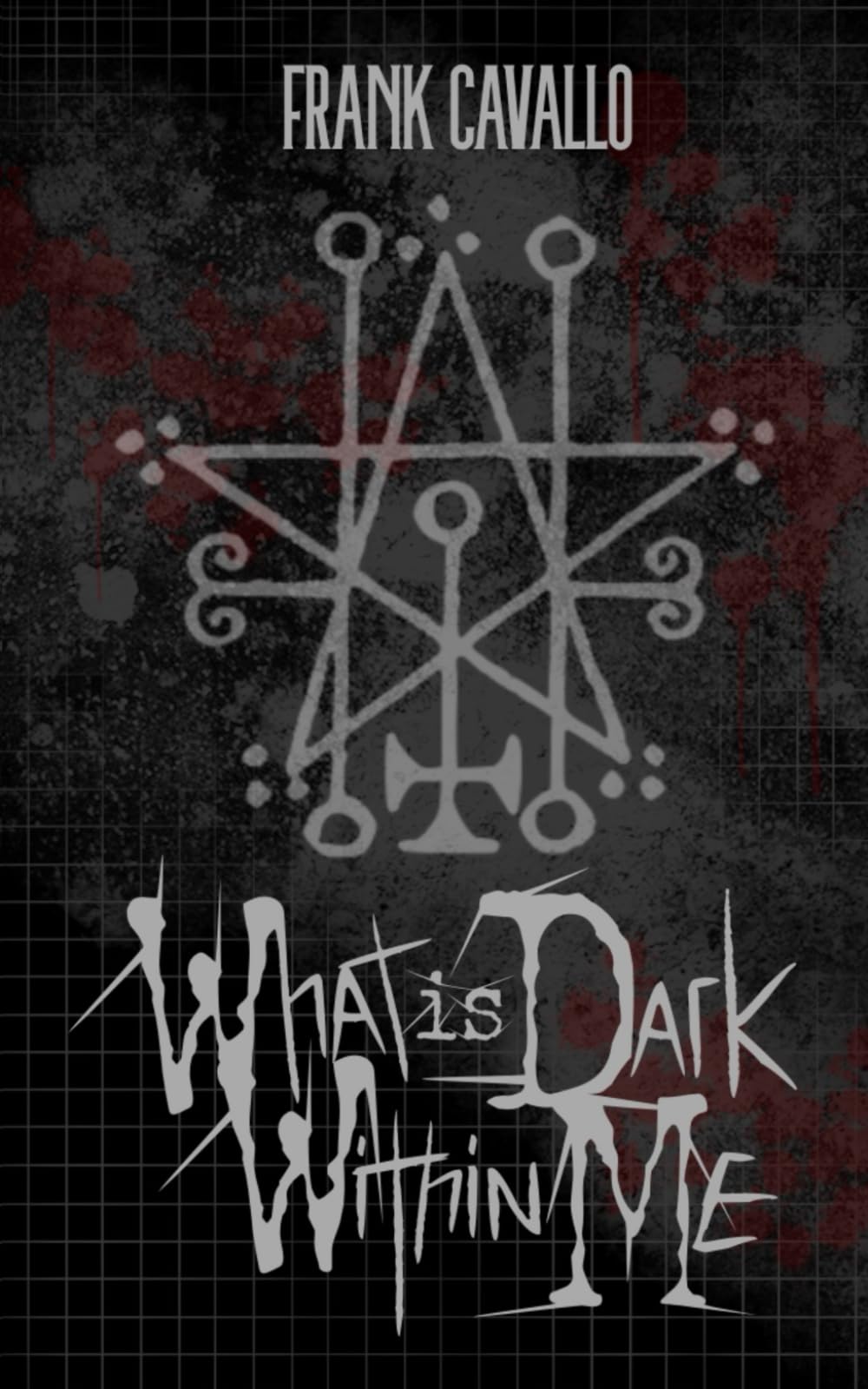 What is Dark Within Me (Frank Cavallo books)
