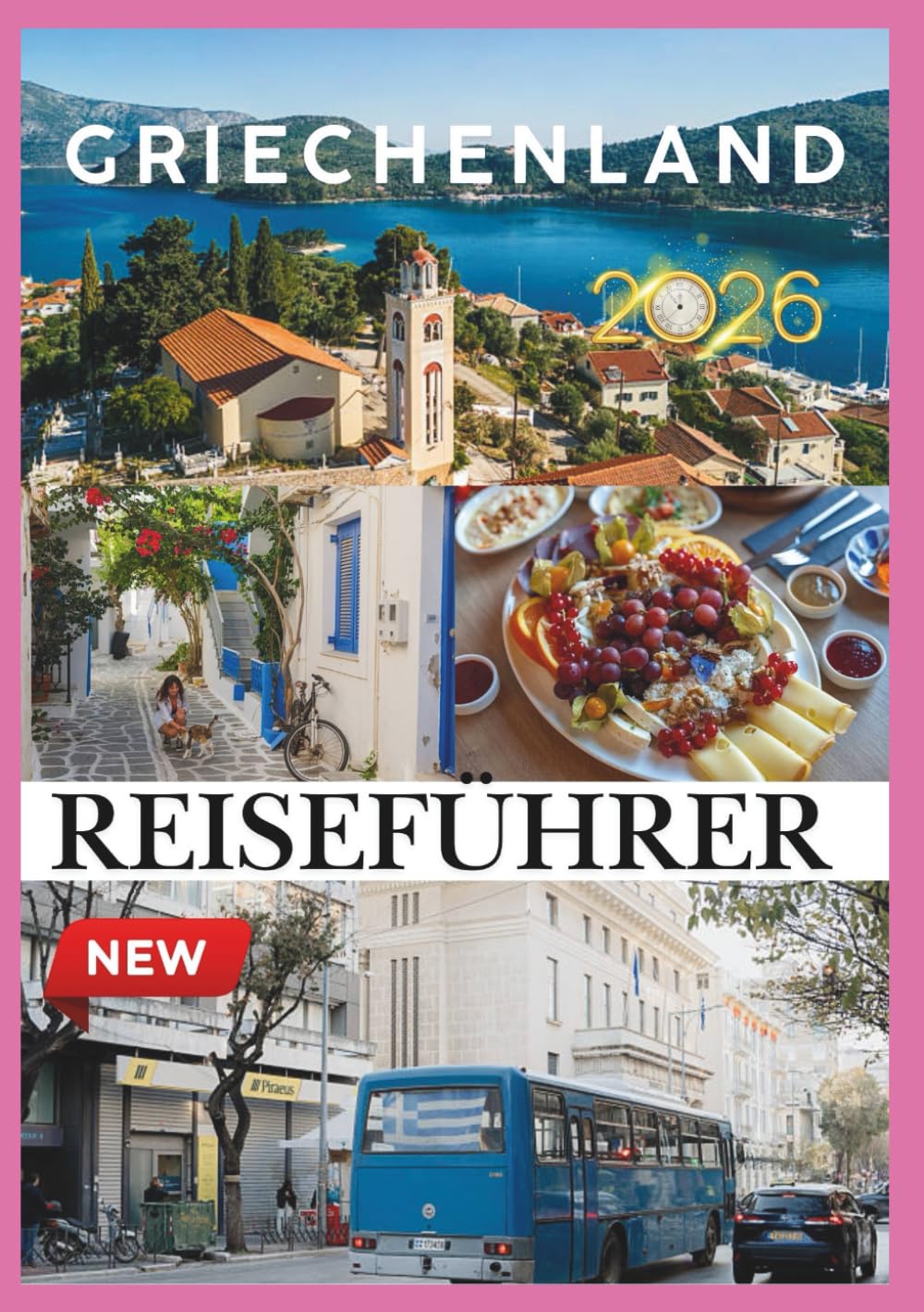 GRIECHENLAND REISEFÜHRER 2026: Entdecken Sie zeitlose Geschichte, sonnenverwöhnte Inseln und verborgene Schätze des Mittelmeers.