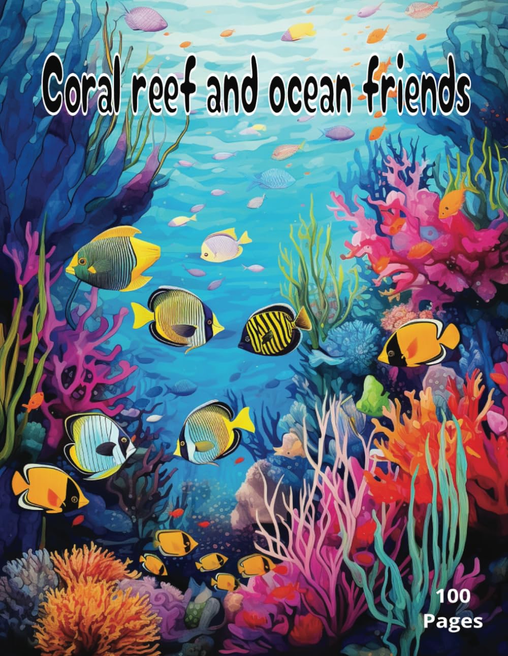 Coral reef and ocean friends Coloring book for kids