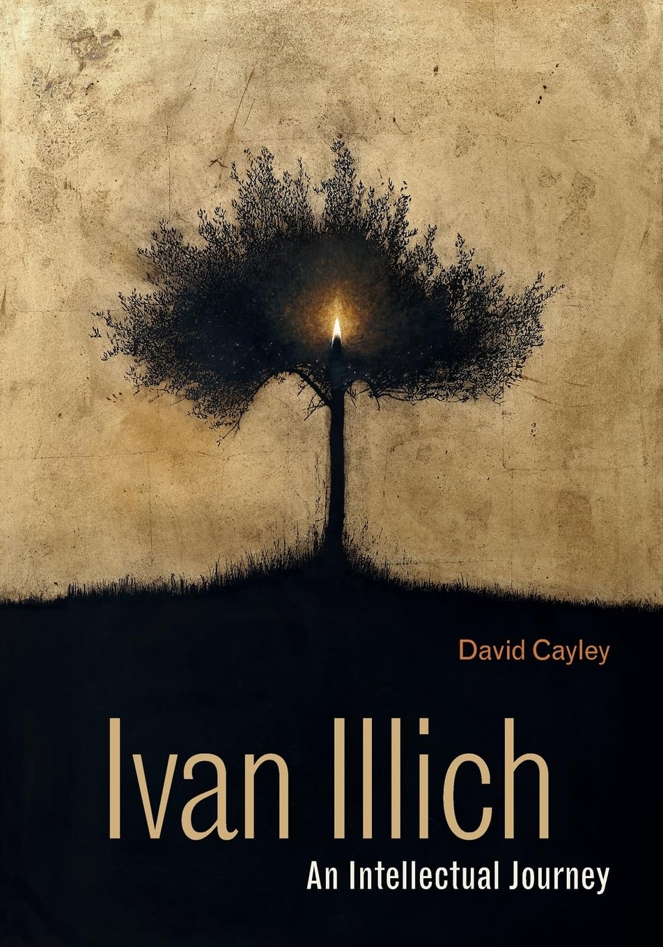 Ivan Illich: An Intellectual Journey: 2 (Ivan Illich: 21st-Century Perspectives)