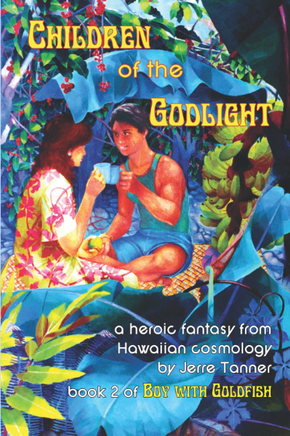 Children of the Godlight: a heroic fantasy from Hawaiian Cosmology