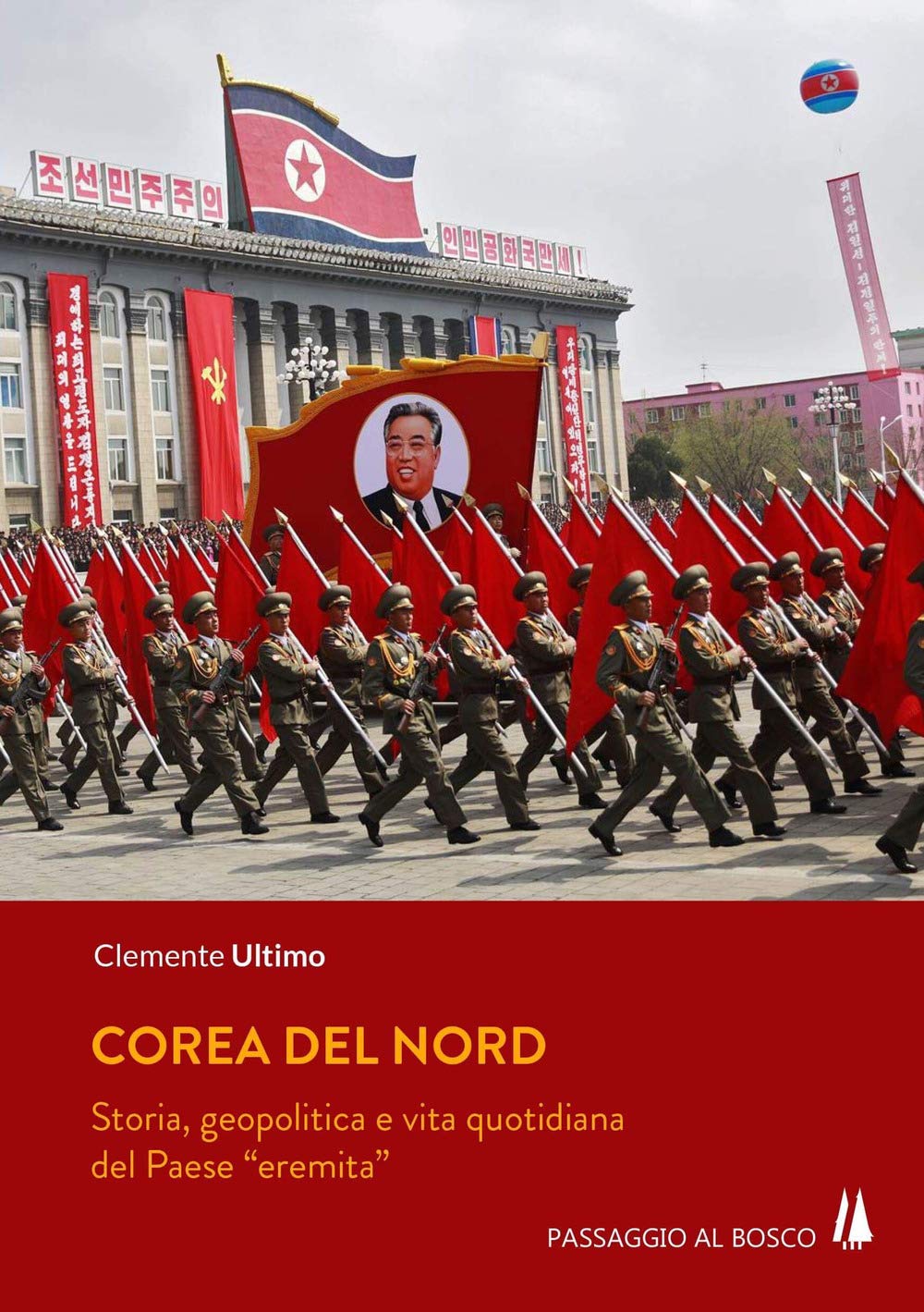 Corea Del Nord. Storia, Geopolitica E Vita Quotidiana Del Paese «Eremita» - 4