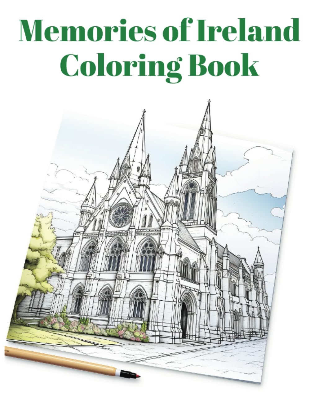 Memories of Ireland Coloring Book: Adult and Children's Coloring Book - Images of Ireland