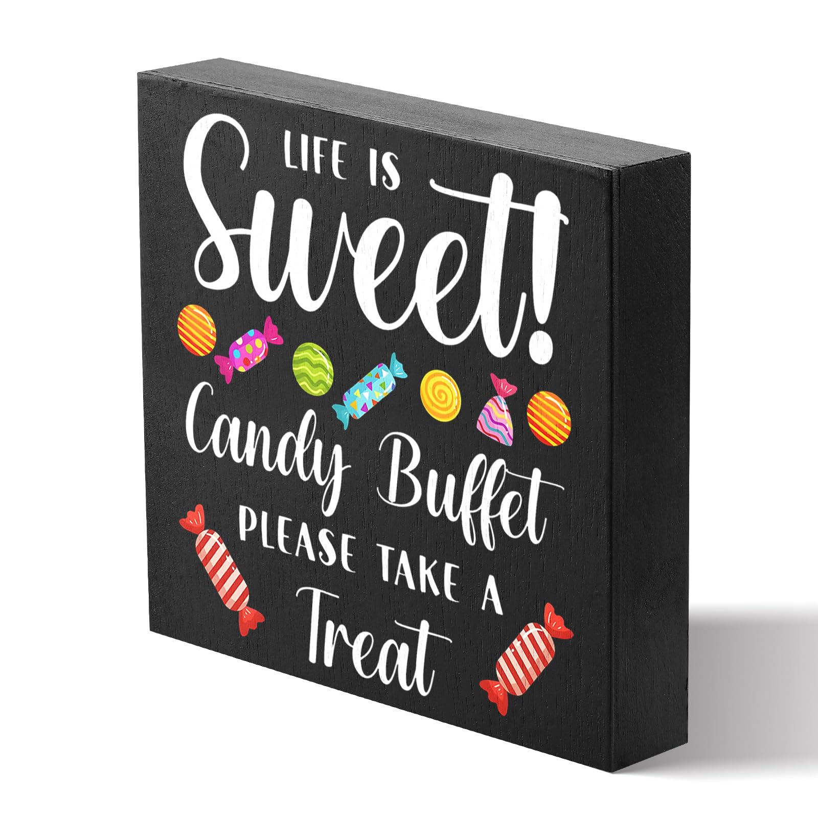 Funny Candy Buffet Wooden Box Sign Plaque Life Is Sweet Candy Buffet Please Take A Treat Wood Box Sign Art Home Shelf Desk Decor Signs For Food At A Party 5 X 5 Inches Candy Bar Snack Bar Sign