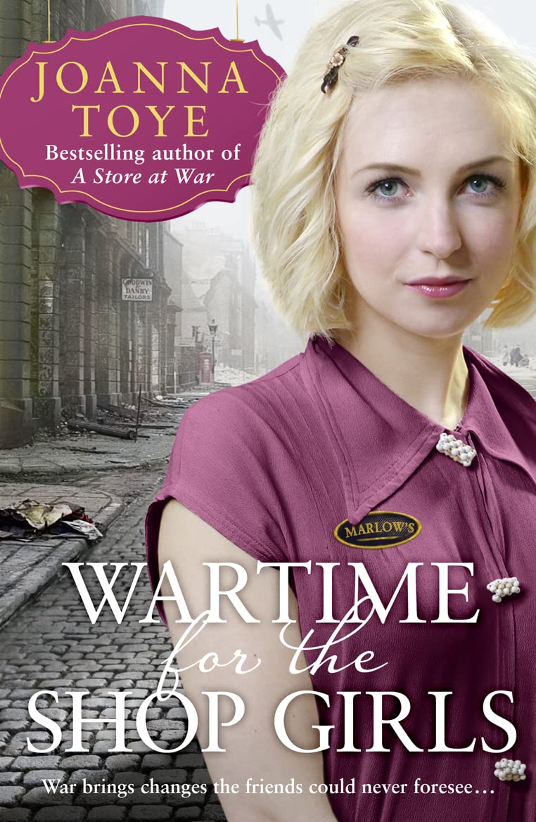 Wartime for the Shop Girls: The perfect heart-warming and uplifting historical fiction WW2 saga for spring 2021: Book 2
