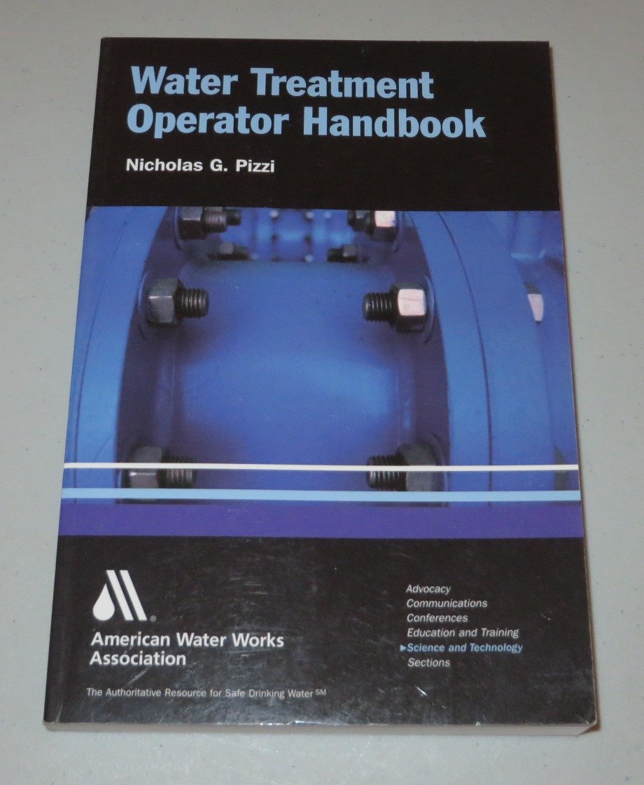 Water Treatment Operator Handbook Pizzi, Nicholas G. 9781583211847