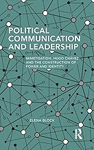 Political Communication and Leadership: Mimetisation, Hugo Chavez and the Construction of Power and Identity (Routledge Studies in Global Information, Politics and Society)