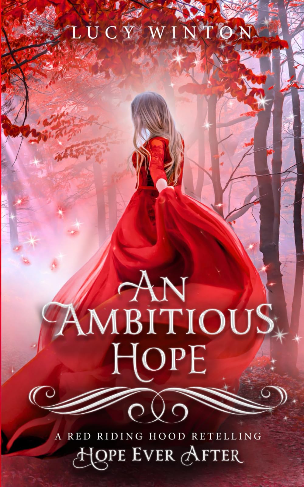 An Ambitious Hope (Hope Ever After #1): A Red Riding Hood Retelling