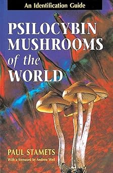 Psilocybin Mushrooms of the World An Identification Guide