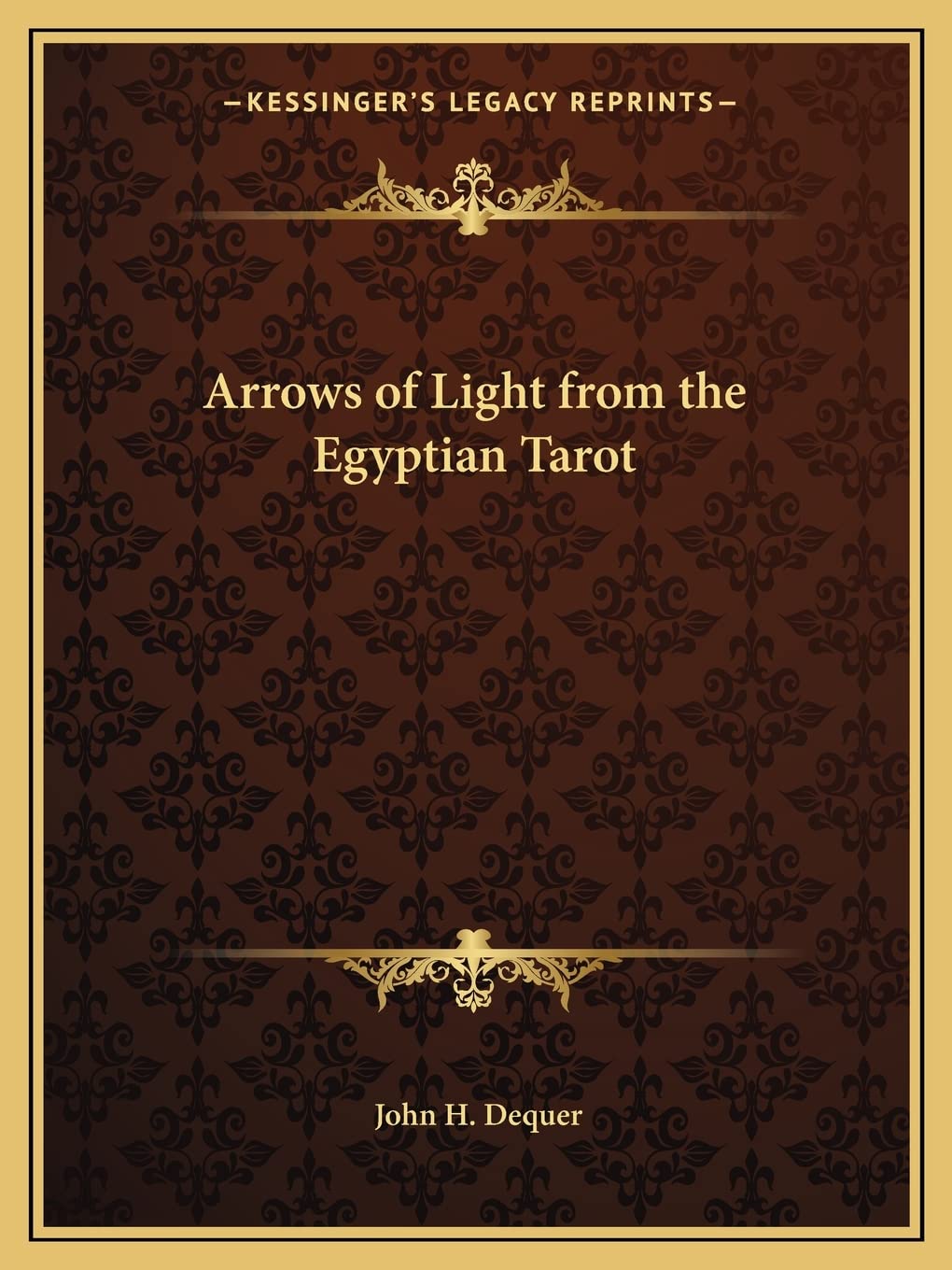 Arrows of Light from the Egyptian Tarot Paperback – September 10, 2010