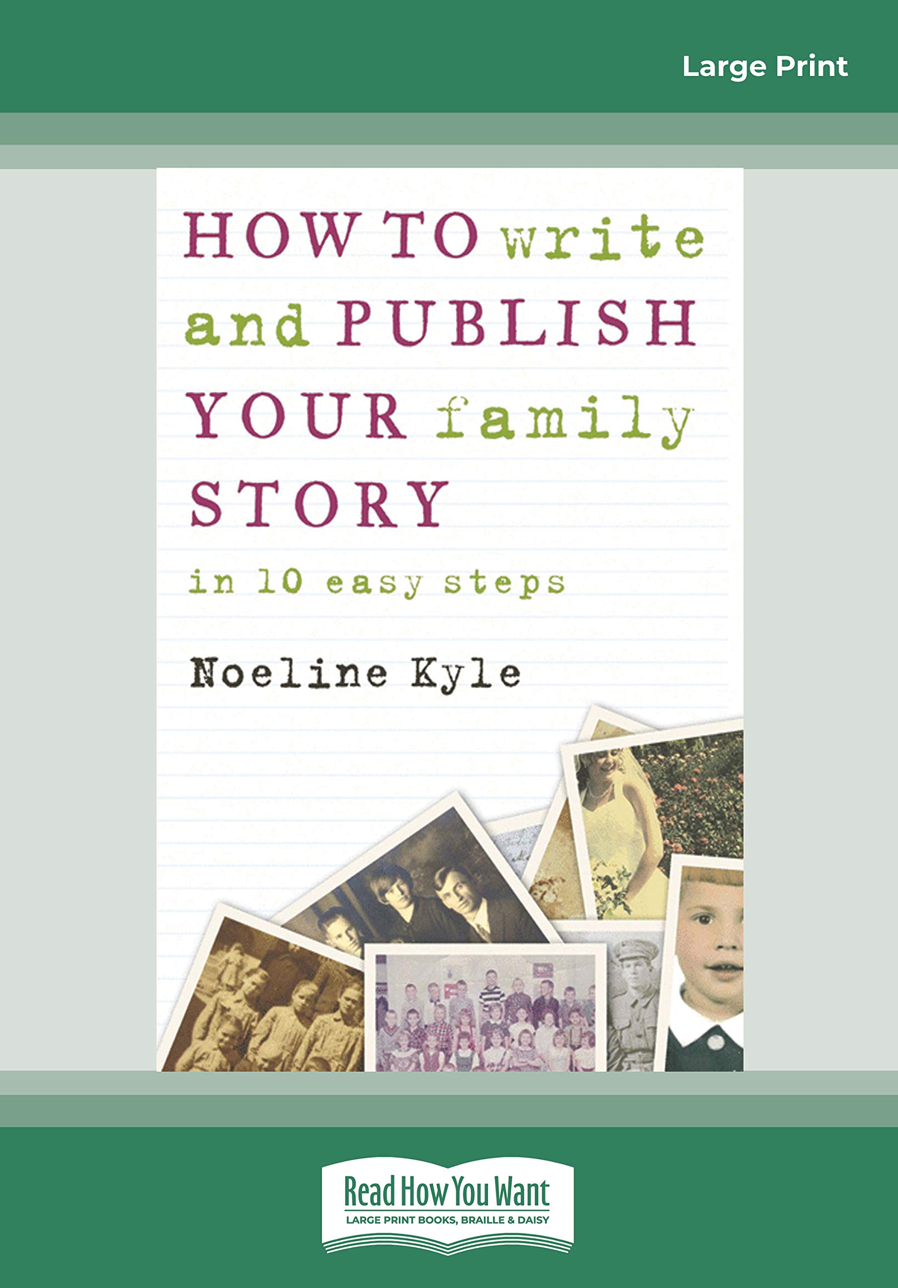 How to write and publish your family history in ten easy steps