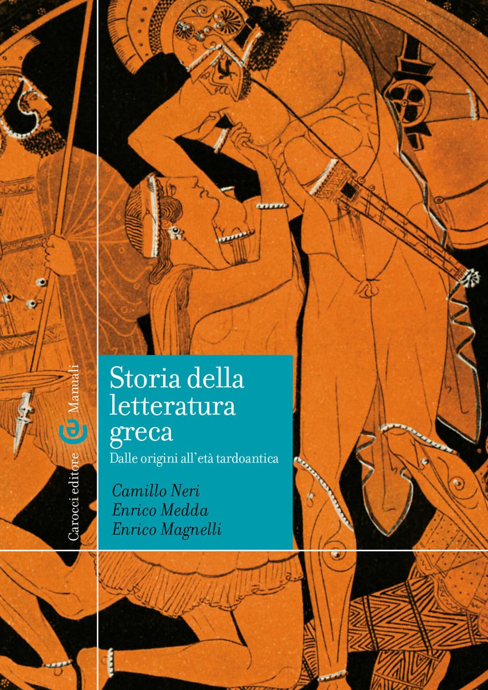 Storia Della Letteratura Greca. Dalle Origini All'età Tardoantica - 4