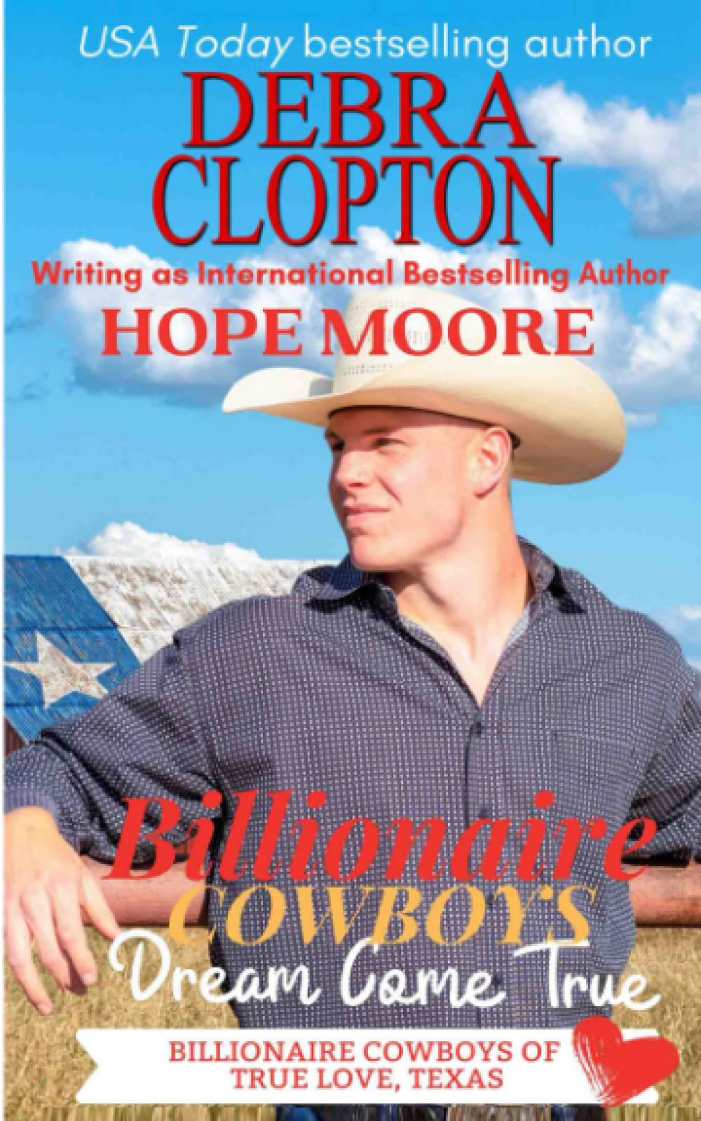 Billionaire Cowboy's Dream Come True: 5 (Billionaire Cowboys of True Love, Texas)