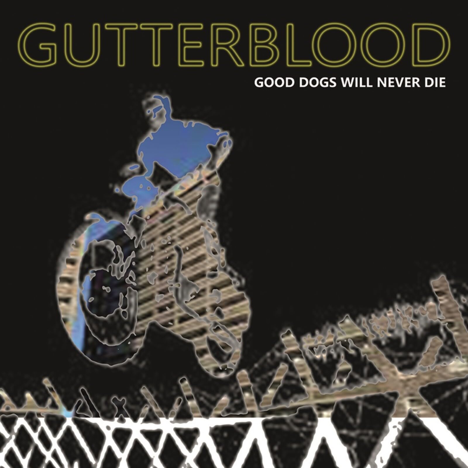 Good Dogs Will Never Die [VINYL]