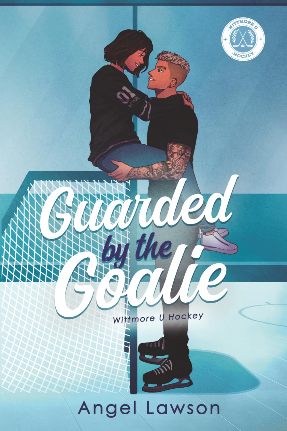 Guarded by the Goalie: Wittmore U Hockey