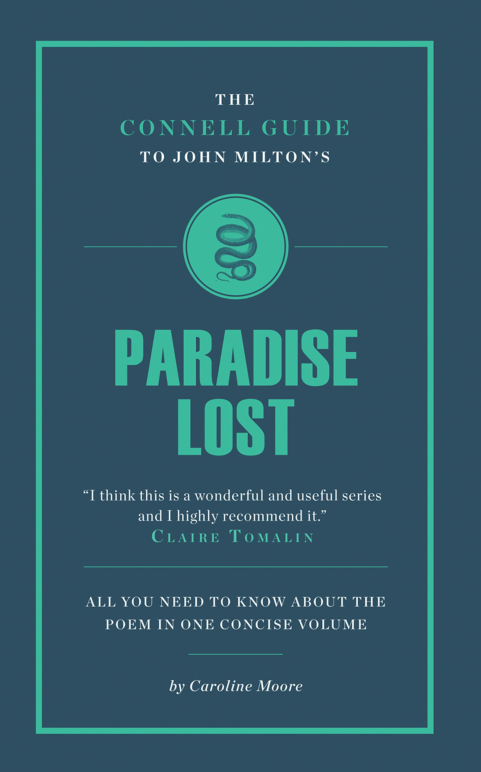 John Milton's Paradise Lost (The Connell Guide To ...)