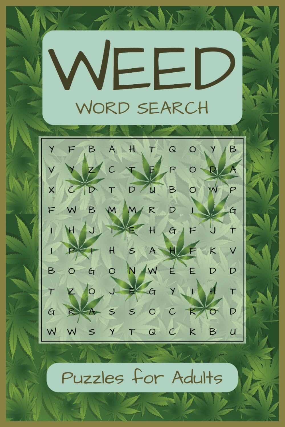 Weed Word Search Puzzle: A Weed Themed Word Find Puzzle for Adults