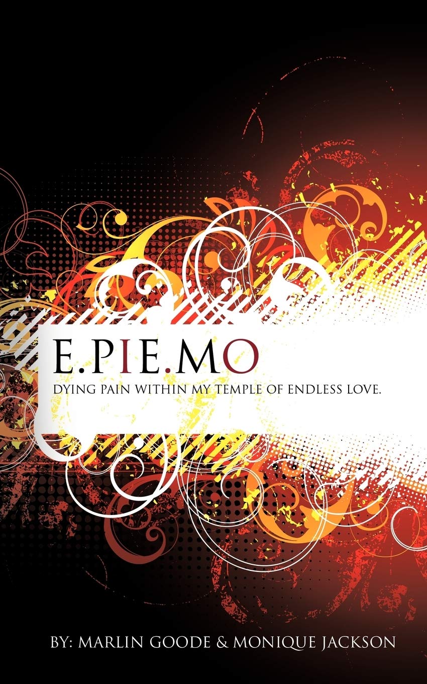 E.Pie.Mo: Dying Pain With In My Temple Of Endless Love.