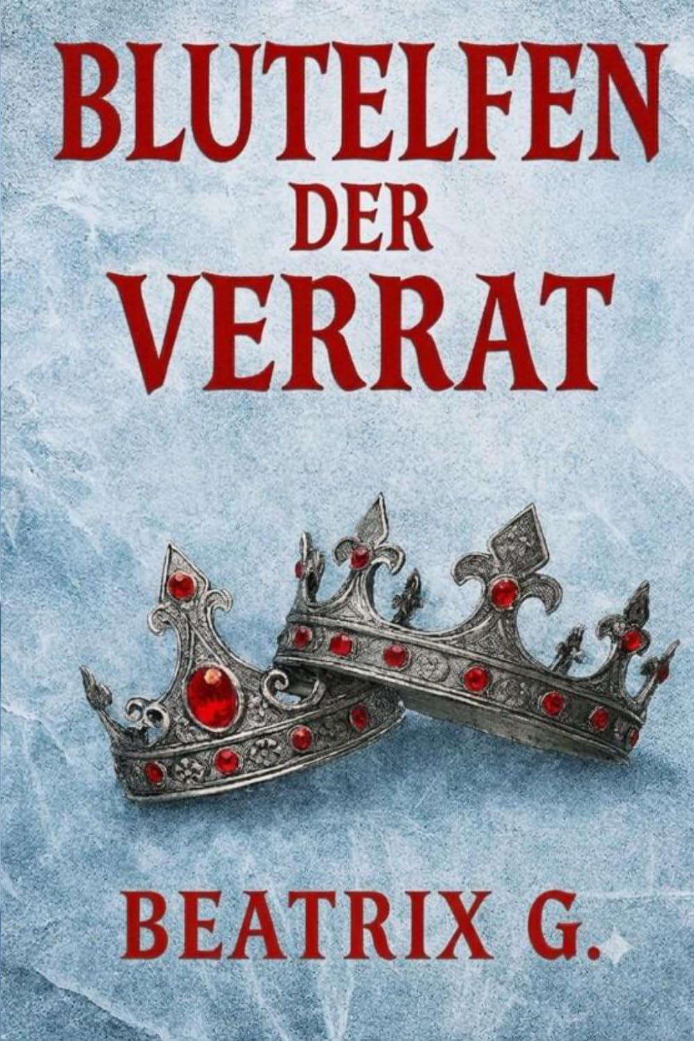 Blutelfen: Der Verrat