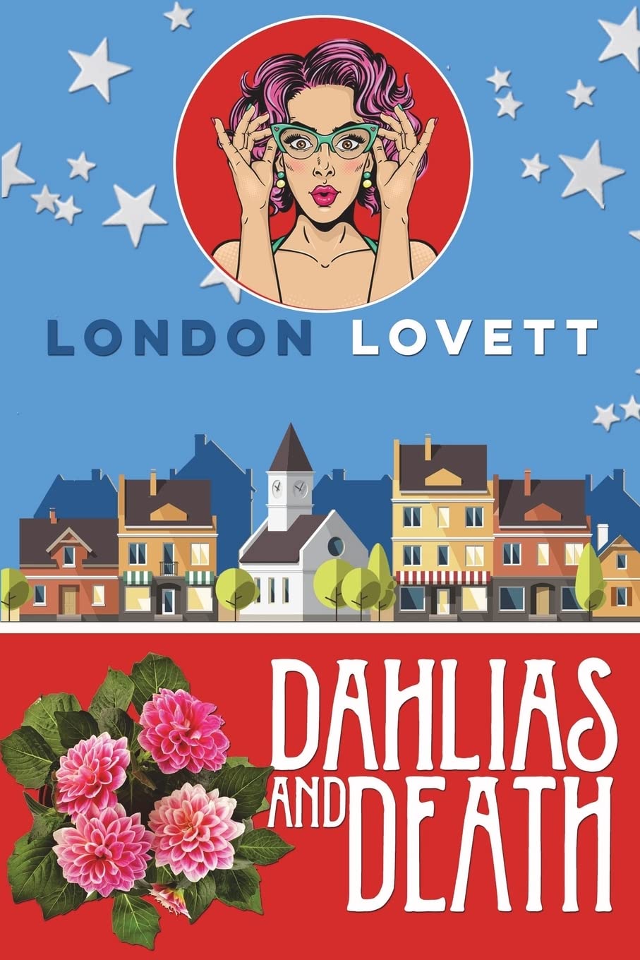 Dahlias and Death: Volume 6 (Port Danby Cozy Mystery)