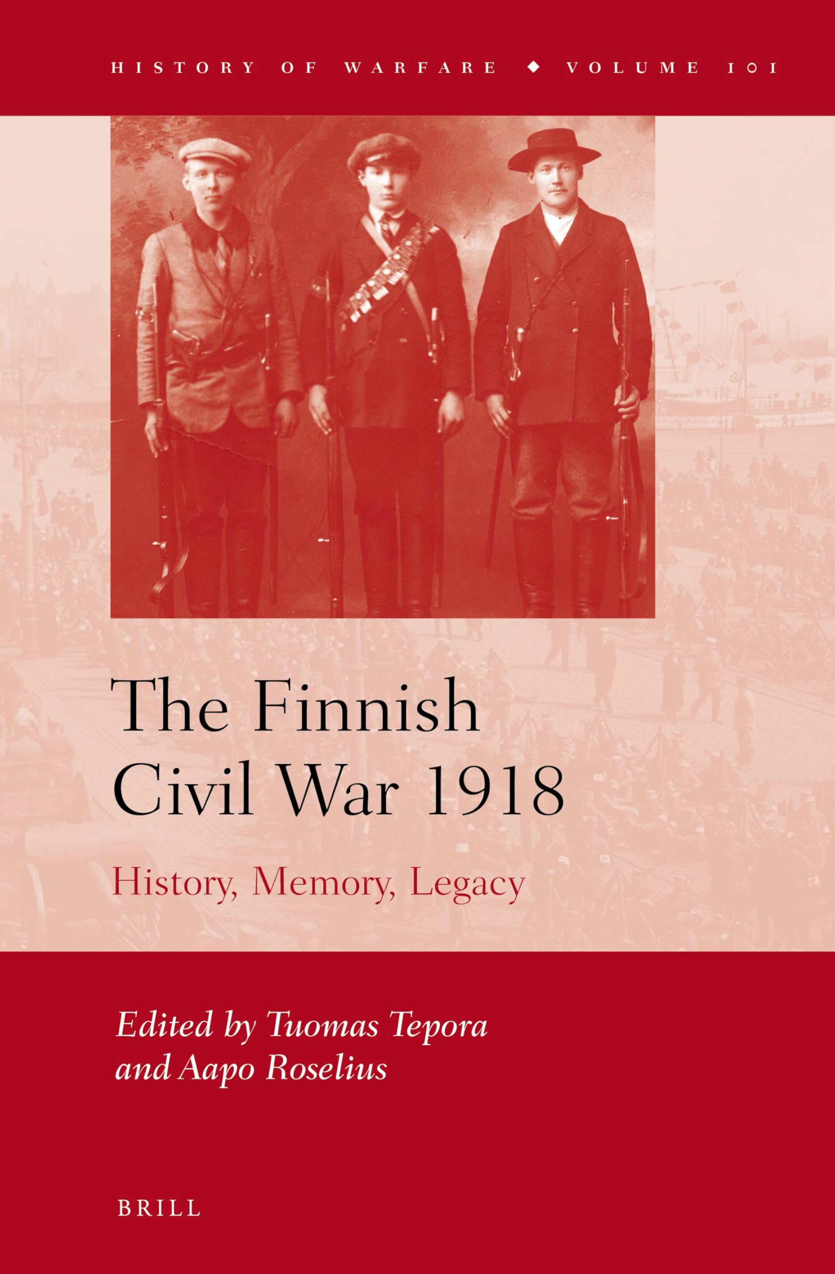 Finnish Civil War History Memory Legacy Tuomas Tepora 2014 Hardback Book