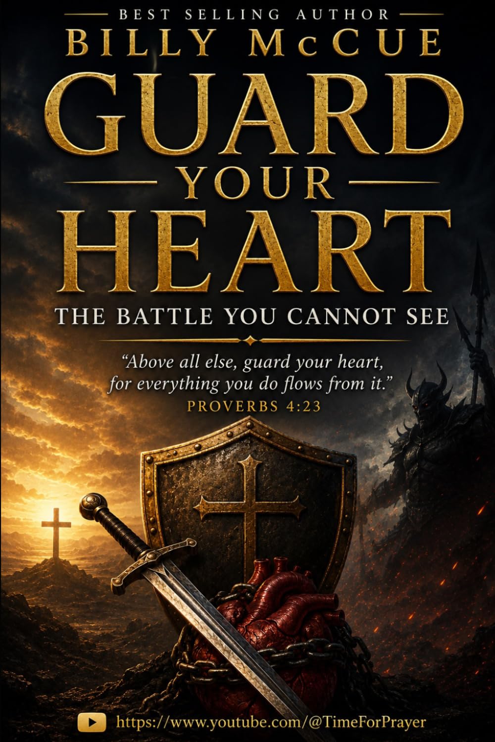 Guard Your Heart: The Battle You Cannot See