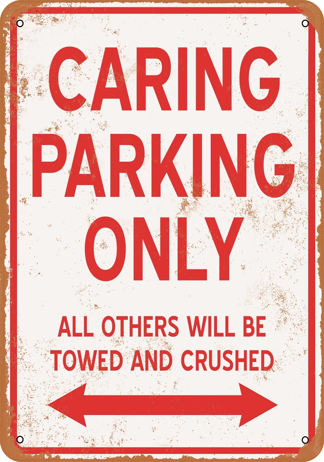 Metal Sign - CARING PARKING ONLY - Vintage Look home decor