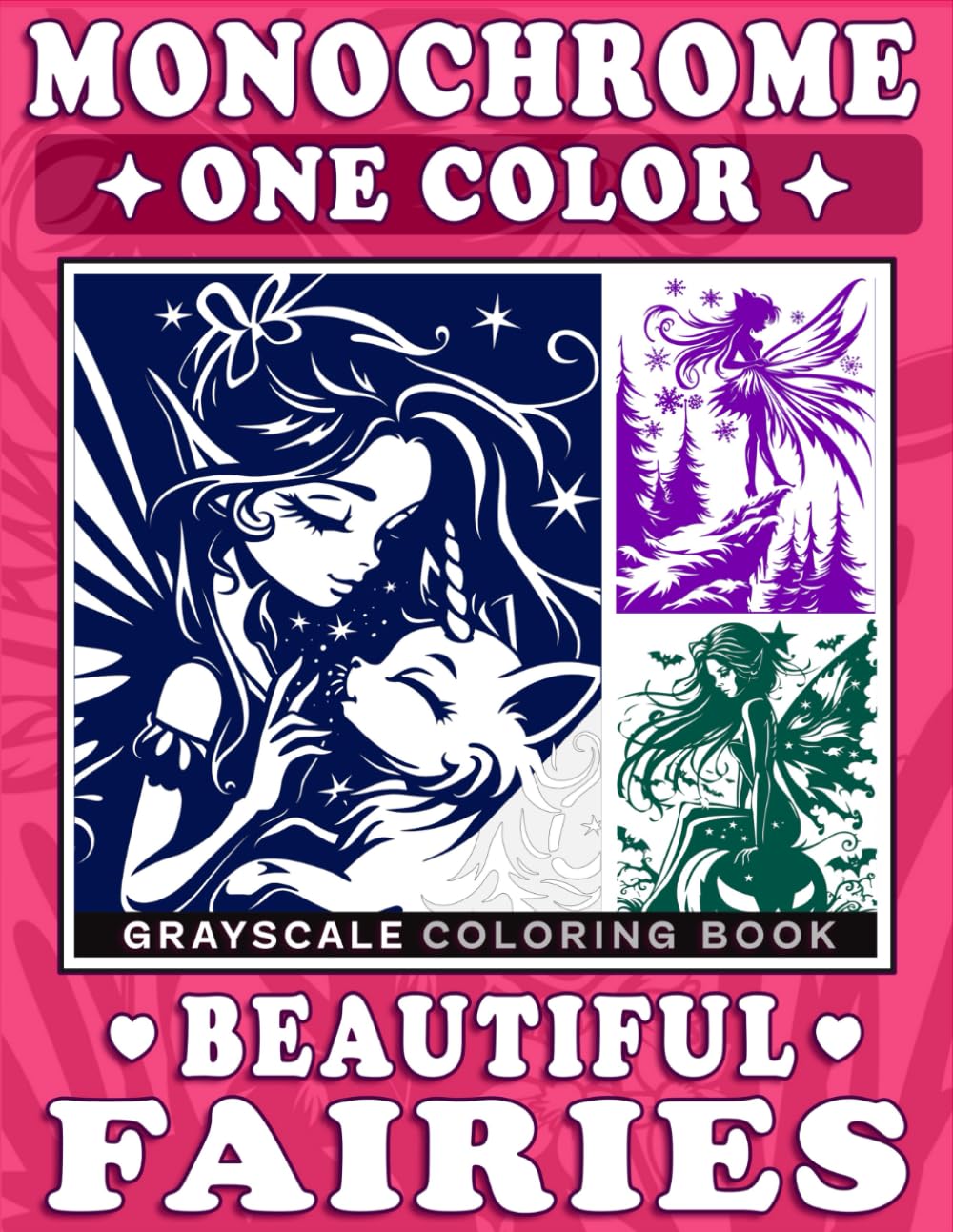 Monochrome Grayscale Coloring Book Beautiful Fairies: Easy-to-Color Designs for Relaxing One-Color Art