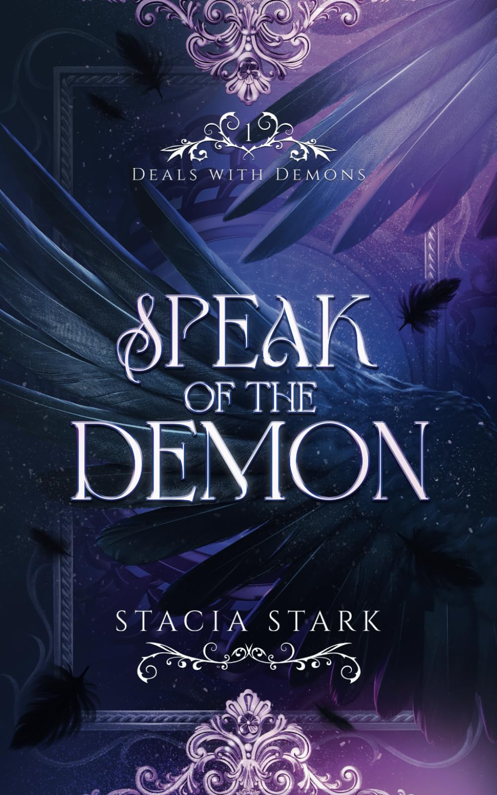 Speak of the Demon: A Paranormal Urban Fantasy Romance (Deals with Demons)