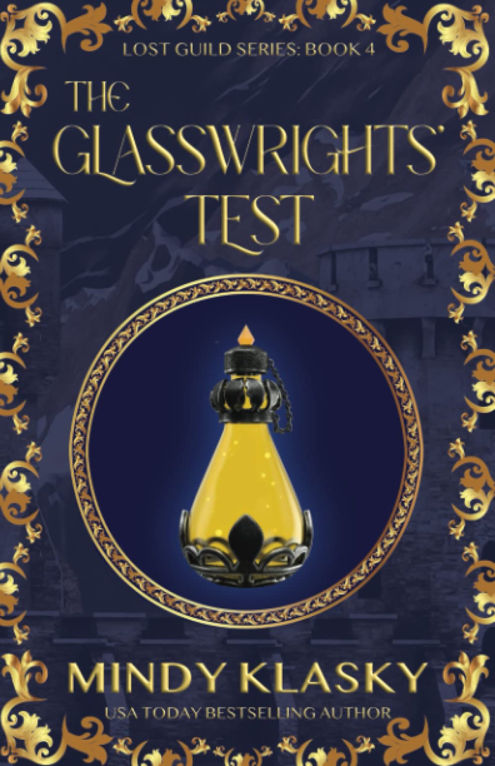 The Glasswrights' Test: 20th Anniversary Edition: 4 (Lost Guild Series)