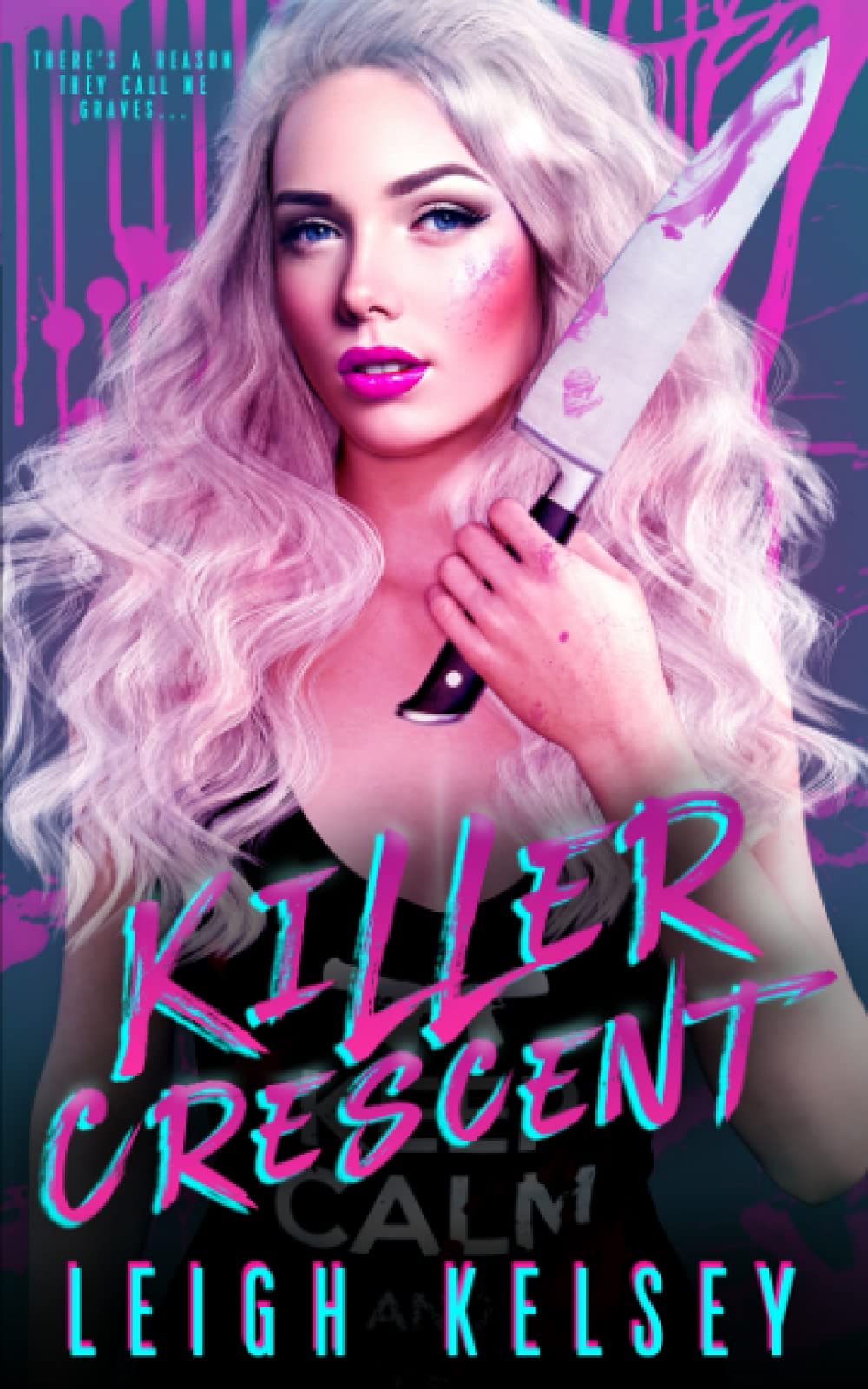 Killer Crescent: 1 (Rebels and Psychos)