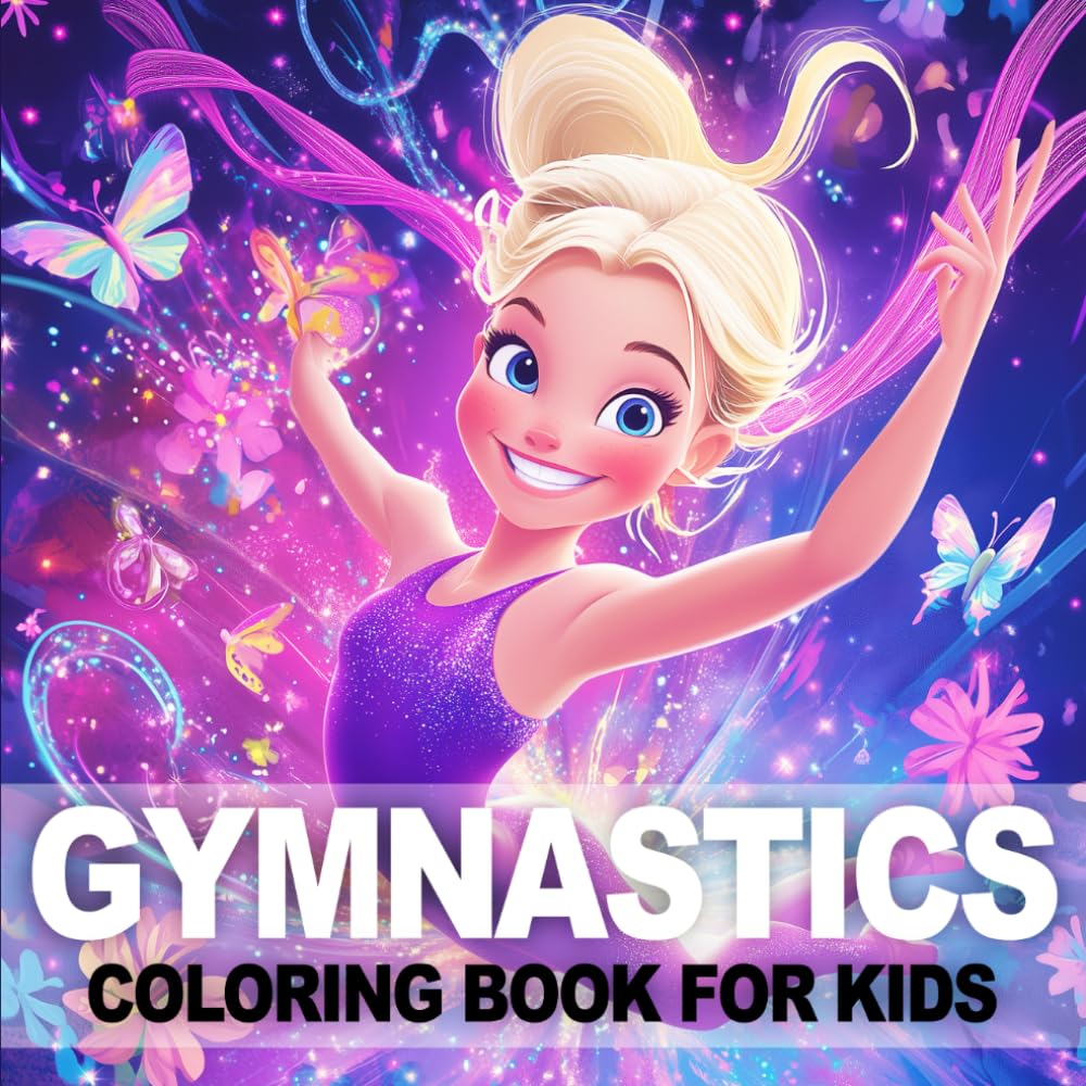 Gymnastics Gifts for Girls: Fun Gymnastics Coloring Book for Kids Age 4-12, Cozy Girl Edition with Creative Designs for Hours of Enjoyment