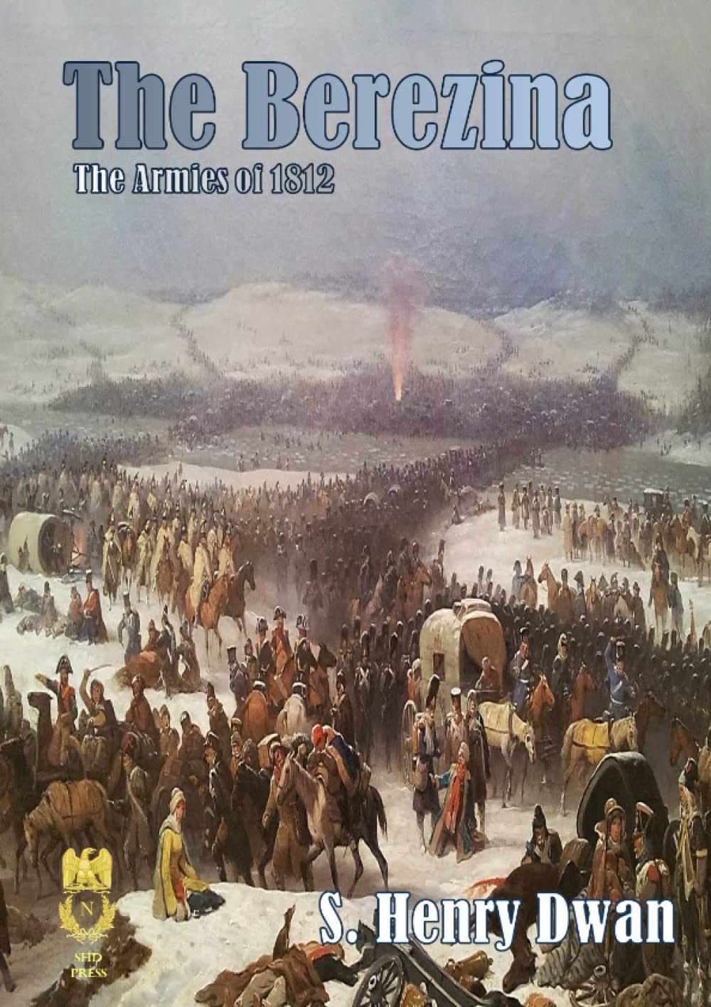 Berezina - The Armies of 1812 (Orders of Battle)