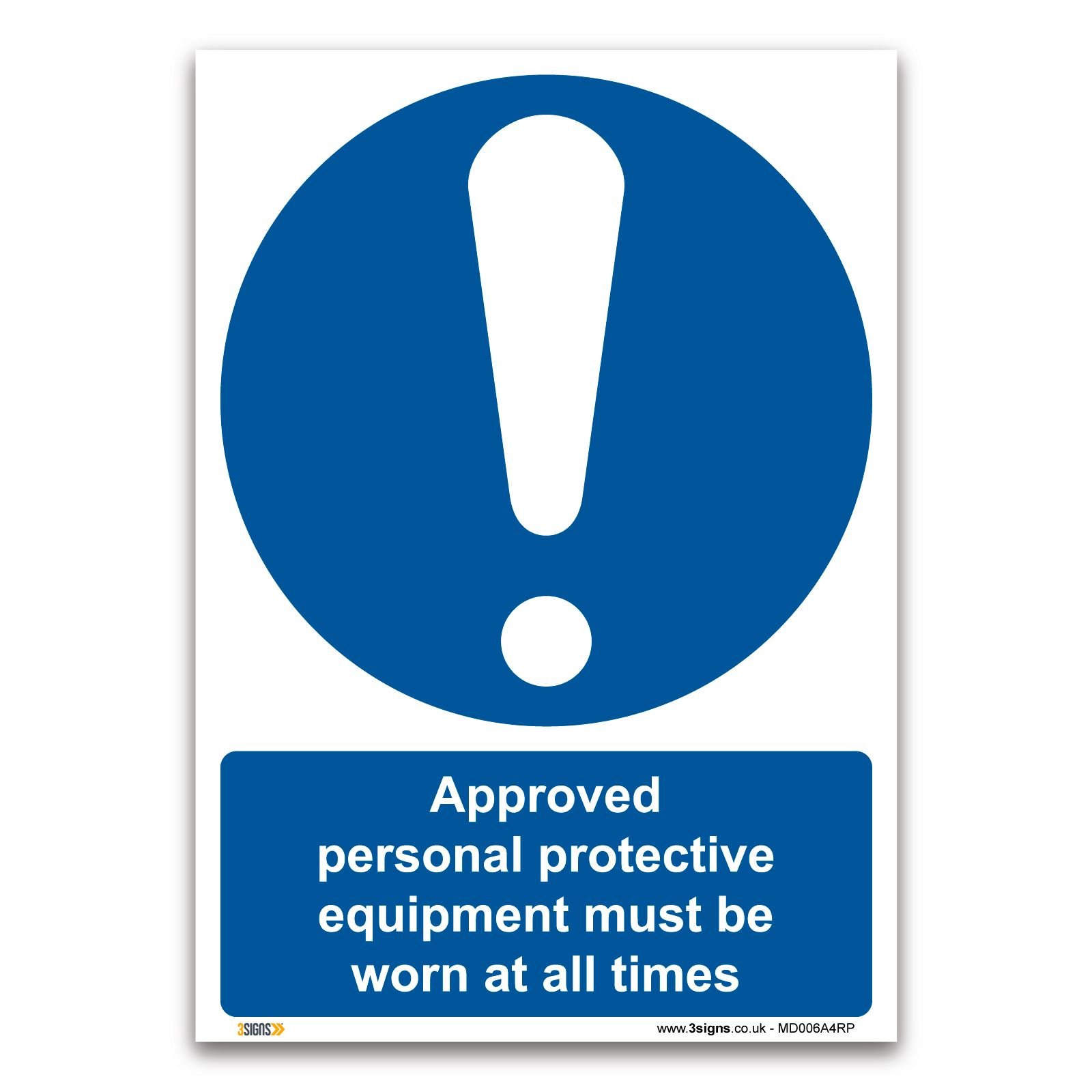 Approved PPE must be worn Sign - A4 1mm Rigid Plastic - Mandatory Safety Clothing PPE