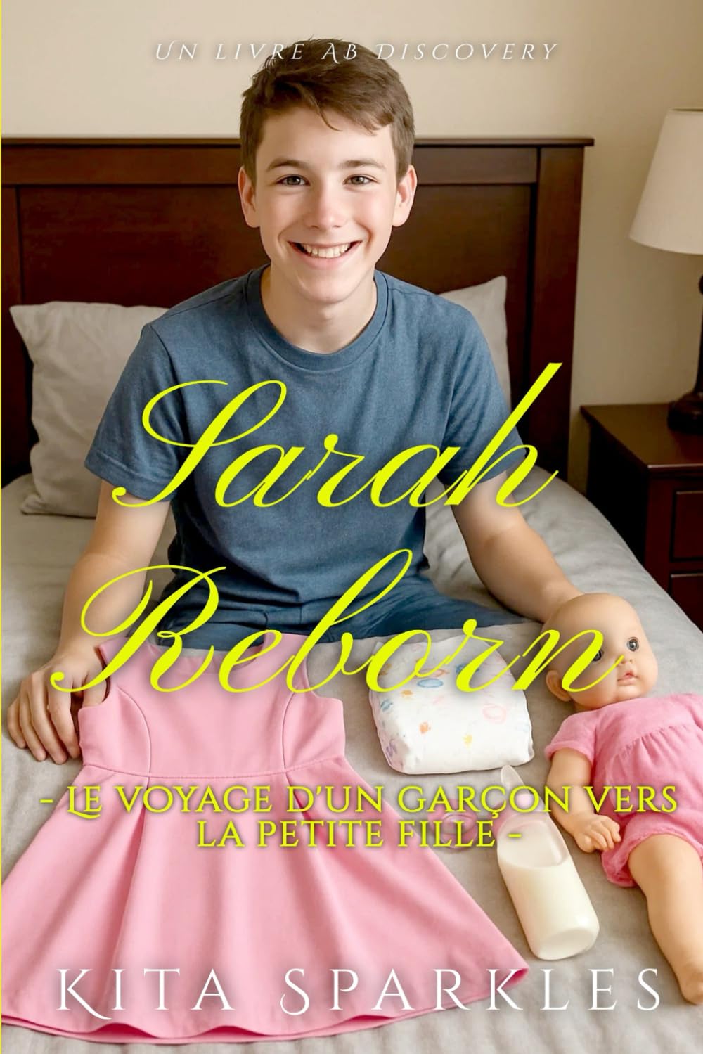 Sarah Reborn (français): Un livre de couches pour apprendre à grandir