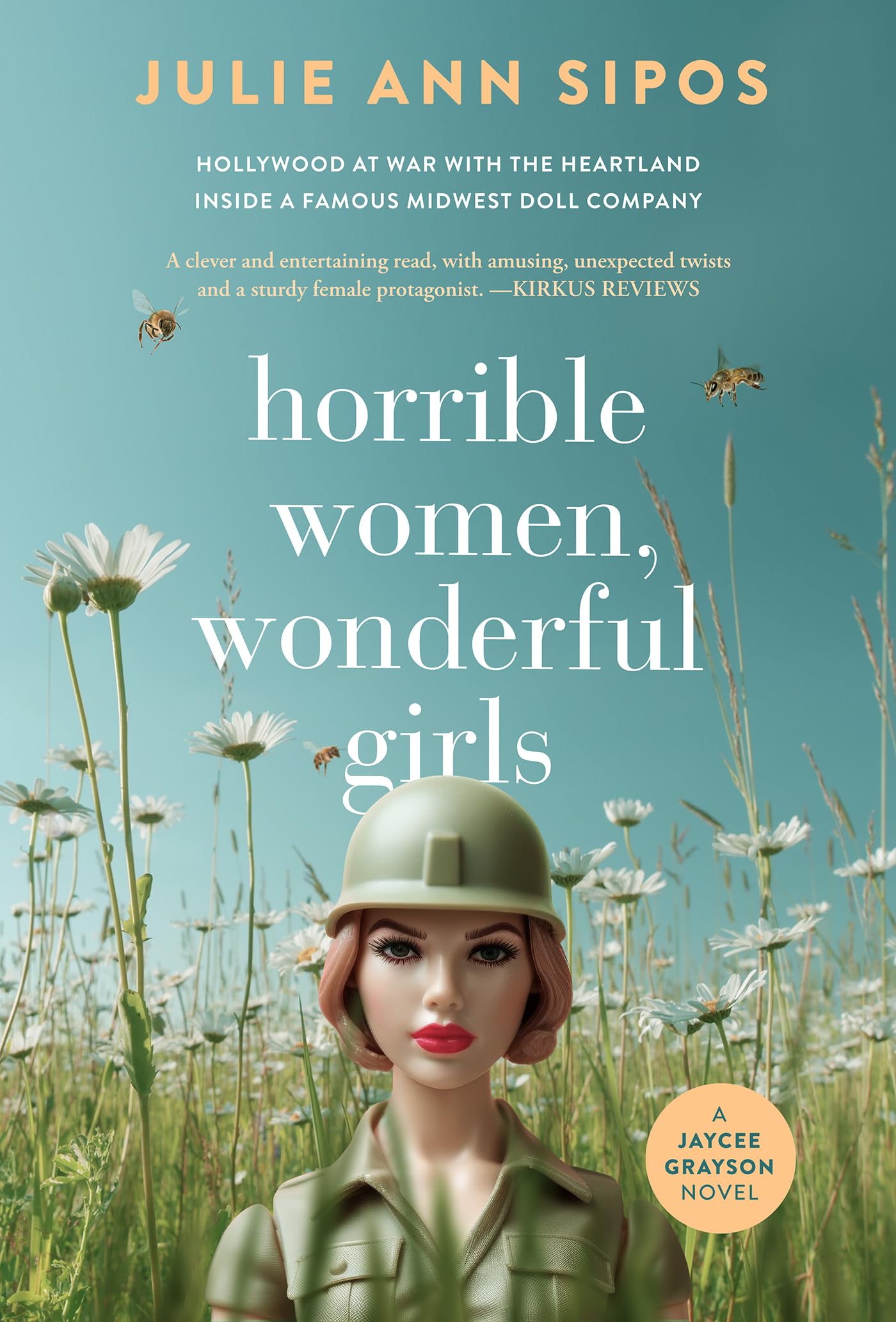Horrible Women, Wonderful Girls: A Jaycee Grayson Novel (The Jaycee Grayson Series Book 1)
