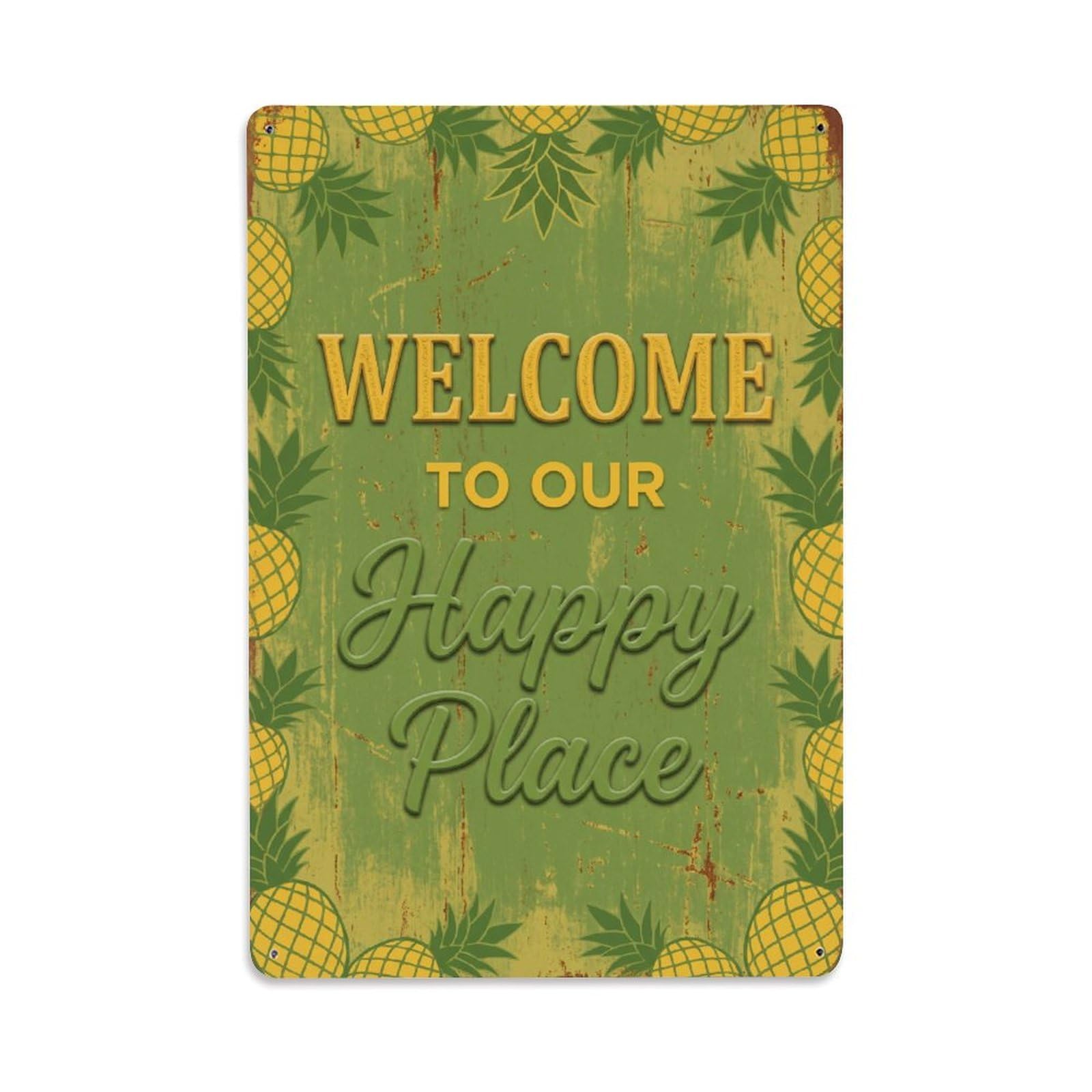 Welcome To Our Happy Place Pineapple Orchard Metal Tin Sign