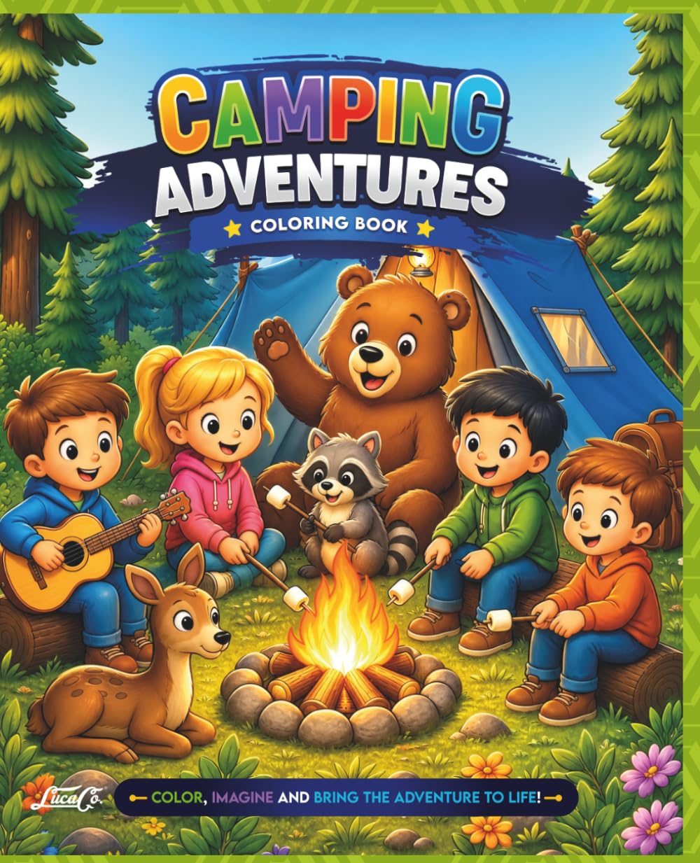 Camping Adventures: A Fun Coloring Book for Kids Featuring Camping Trips, Campfires, Forest Animals, Tents, Hiking, and Outdoor Adventures