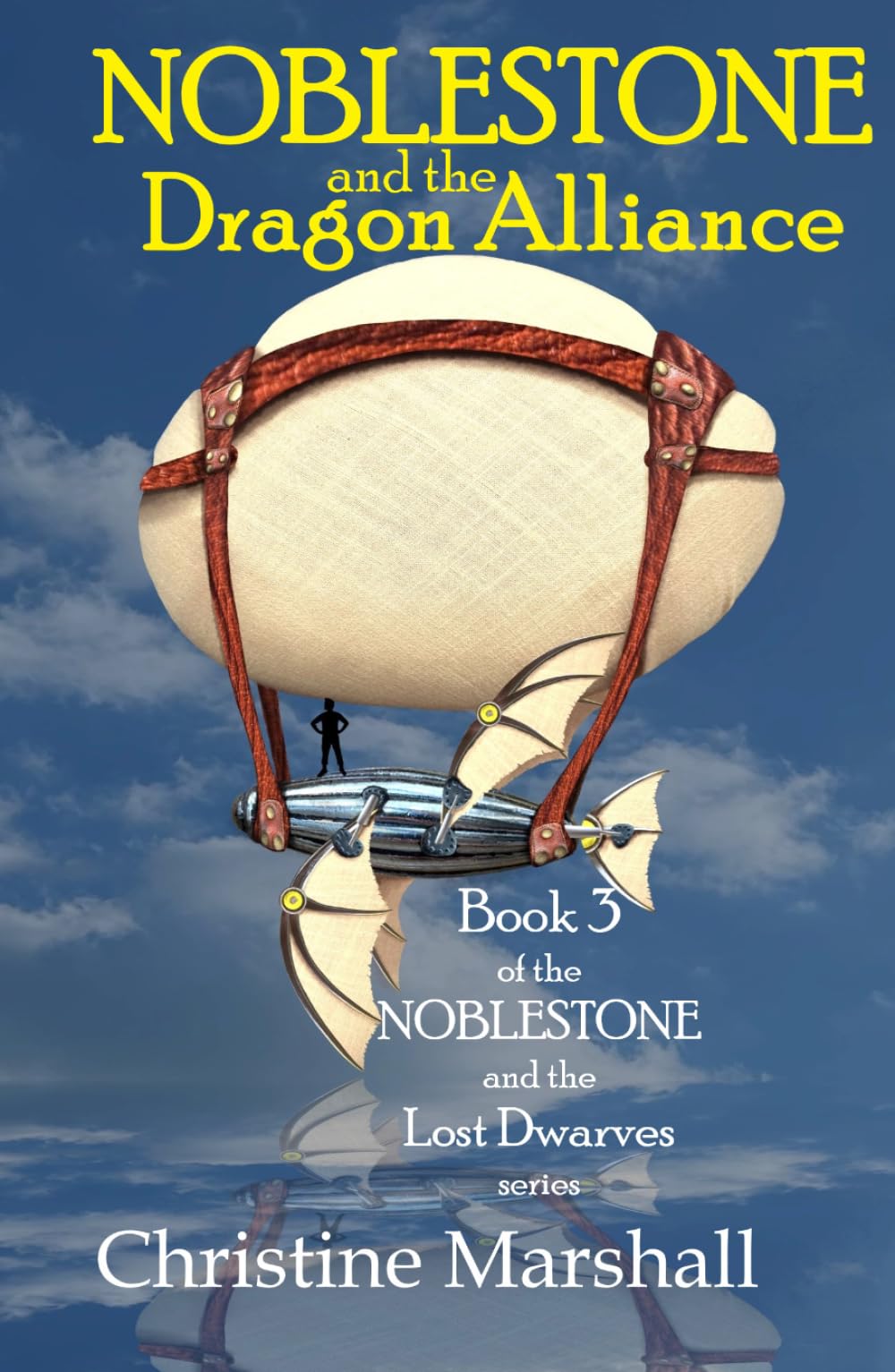 NOBLESTONE and the Dragon Alliance (NOBLESTONE and the Lost Dwarves)