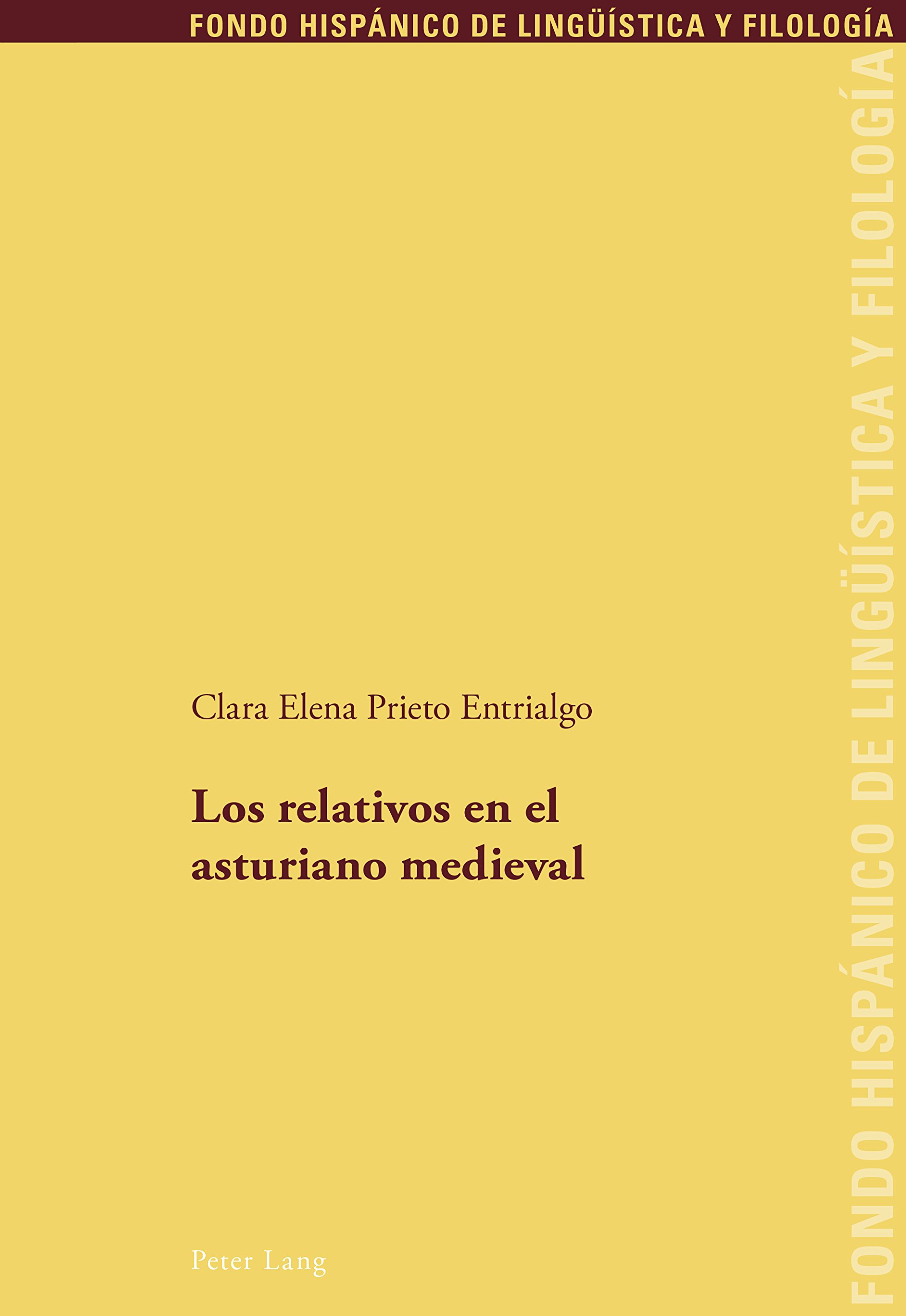 Los relativos en el asturiano medieval (Spanish Edition)