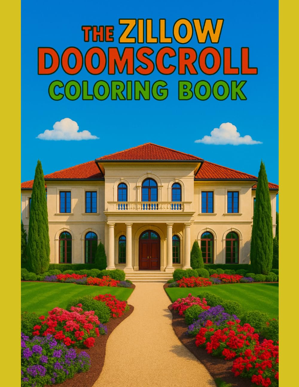 The Zillow Doomscroll Coloring Book