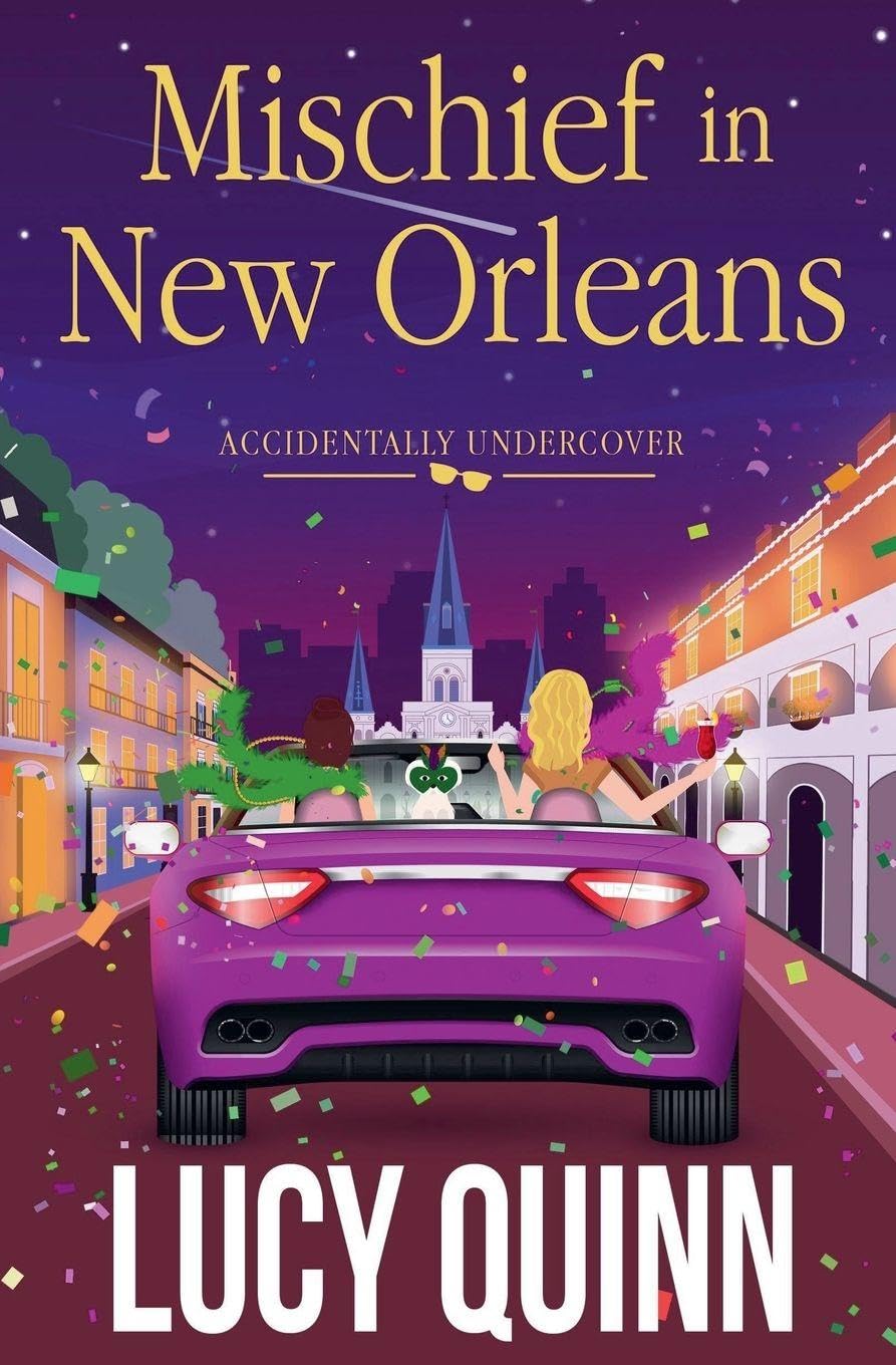Mischief in New Orleans: 2 (Accidentally Undercover Mysteries)