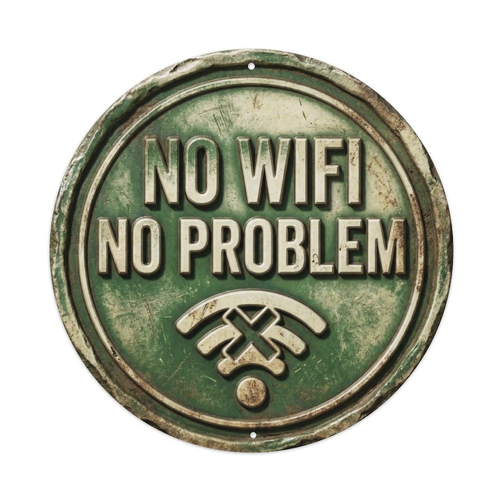 No Wifi No Problem Classic Garage Display Retro Slogans Vintage Metal Tin Sign Plaque Wall Decor for Cafe, Club, Garden Round Metal Poster 8x8Inch