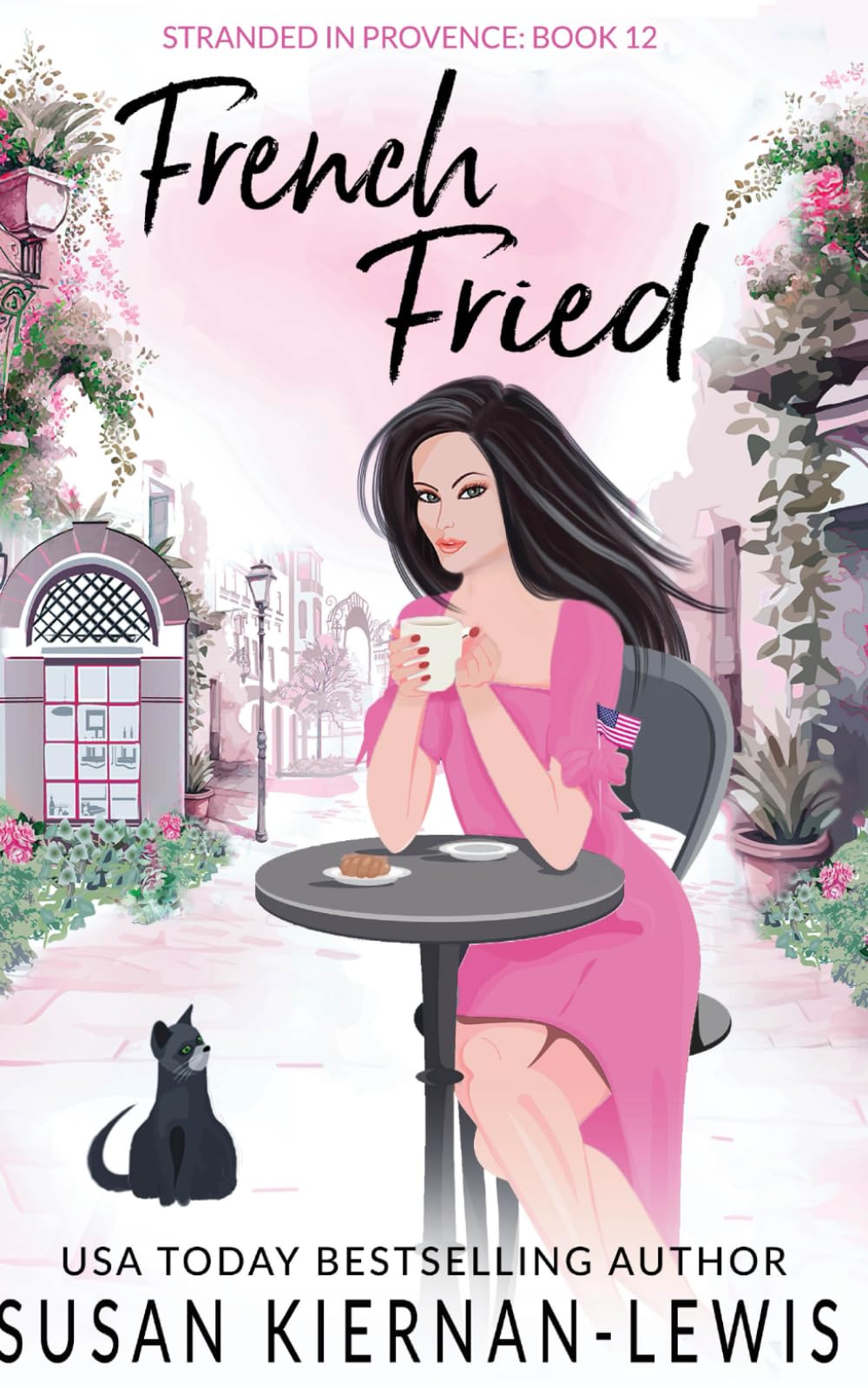 French Fried (Stranded in Provence Mysteries)